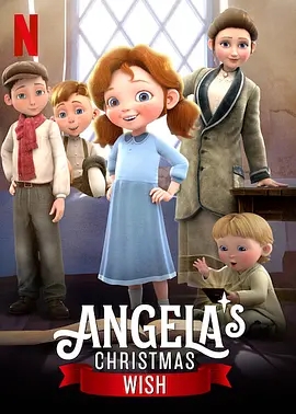 美国儿童家庭冒险动画电影《安琪拉的圣诞心愿》下载 mp4/1080p/英语中字 百度云网盘