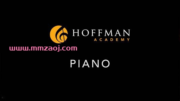 霍夫曼钢琴教学法 Hoffman Academy Piano Lessons 视频课程全260集下载 百度云网盘